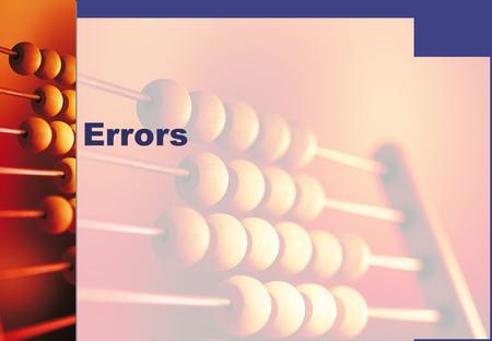 © Hodder Education 2008 Errors. © Hodder Education 2008 Introduction Two types of error can be made by the book-keeper: 1.Errors which do not affect the.