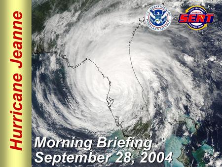 Hurricane Jeanne Morning Briefing September 28, 2004.