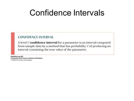 Confidence Intervals. Examples: Confidence Intervals 1. Among various ethnic groups, the standard deviation of heights is known to be approximately.