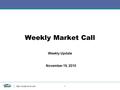1 Weekly Market Call Weekly Update November 19, 2010.