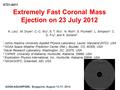 Extremely Fast Coronal Mass Ejection on 23 July 2012 1 Johns Hopkins University Applied Physics Laboratory, Laurel, Maryland,20723, USA 2 NOAA Space Weather.