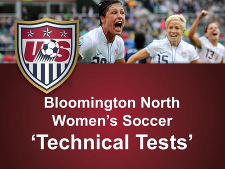 Bloomington North Women’s Soccer ‘Technical Tests’