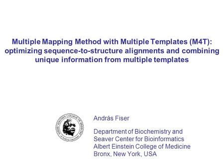 Multiple Mapping Method with Multiple Templates (M4T): optimizing sequence-to-structure alignments and combining unique information from multiple templates.