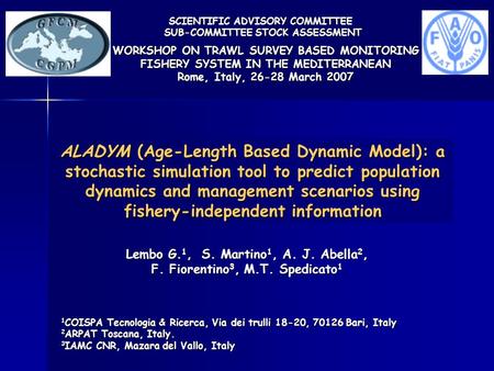 ALADYM (Age-Length Based Dynamic Model): a stochastic simulation tool to predict population dynamics and management scenarios using fishery-independent.