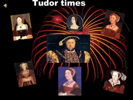 Tudor times Catherine of Aragon Catherine of Aragon was Henry viii 1st wife.Henry wanted a wife who could give Henry a son to rule after him. However,