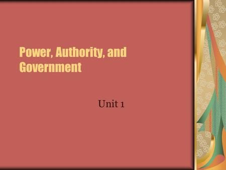 Power, Authority, and Government Unit 1. Your “Personal Power” Assessment Divide your paper into 4 sections. In the first quadrant, make a list of all.