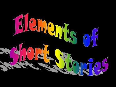 What is a Short Story? A short story is a relatively brief fictional narrative or story written without using any rhymes of rhythms. The short story has.