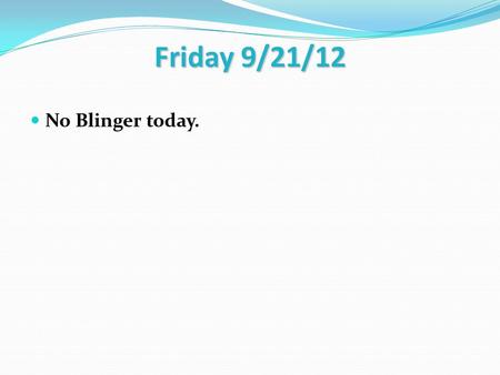 Friday 9/21/12 No Blinger today.. 1. Physical Description The most common way of describing a character. Identifies anything physical about the character.