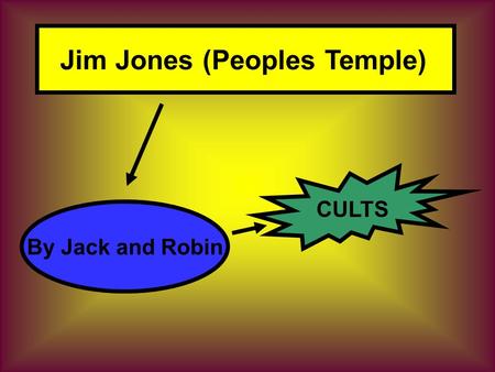 Jim Jones (Peoples Temple) By Jack and Robin CULTS.