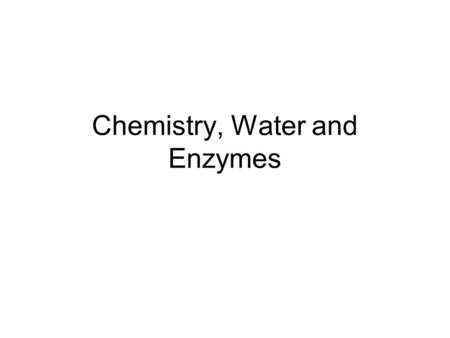 Chemistry, Water and Enzymes. Daily Question Thursday, September 19 1. Calculate the number of atoms in Al 2 (SiO 3 ) 2 2.Describe how you figure out.