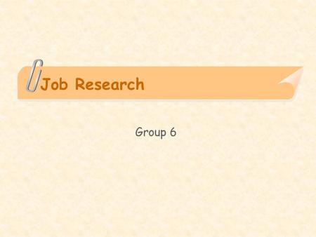 Job Research Group 6. Management Trainee (Heng Seng Bank) Job Nature - Under classroom and on-job training within 3-6 months -To take up an executive.