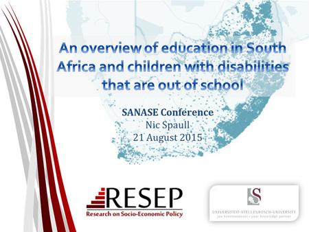 SANASE Conference Nic Spaull 21 August 2015. 1. Considerable redistribution of spending to the poorest schools… government spending is nearly equalised.