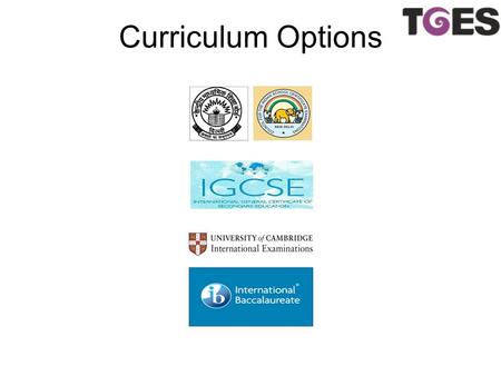 Curriculum Options. CBSE Features: Pan India. Maximum students. Few subjects. English requirement is lower. Science/Math focused for entrance exams to.