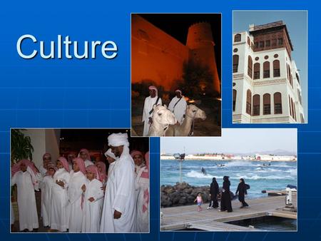 Culture. How do we look at different cultures in a way that will help us describe a culture?