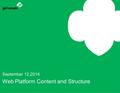 September 12,2014 Web Platform Content and Structure.