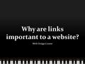 Why are links important to a website? Web Design Course.