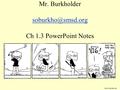 Mr. Burkholder Ch 1.3 PowerPoint Notes