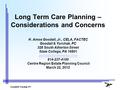 Goodall & Yurchak, PC Long Term Care Planning – Considerations and Concerns H. Amos Goodall, Jr., CELA, FACTEC Goodall & Yurchak, PC 328 South Atherton.