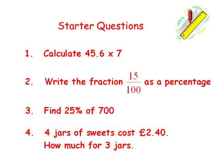Starter Questions Starter Questions. Learning Intention Explain how to calculate price +VAT. 2 VAT - 17.5%