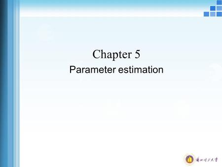 Chapter 5 Parameter estimation. What is sample inference? Distinguish between managerial & financial accounting. Understand how managers can use accounting.