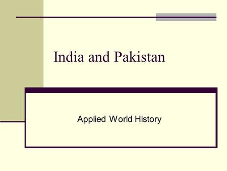 India and Pakistan Applied World History. The Indian Caste System For hundreds of years, a caste system existed in India. It is based in the Hindu religion.