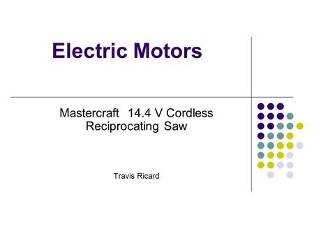 Electric Motors Mastercraft 14.4 V Cordless Reciprocating Saw Travis Ricard.