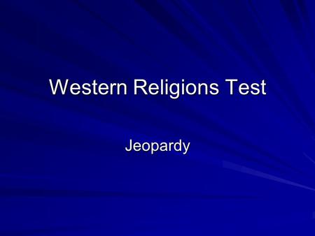 Western Religions Test Jeopardy. What is the Jewish Symbol.