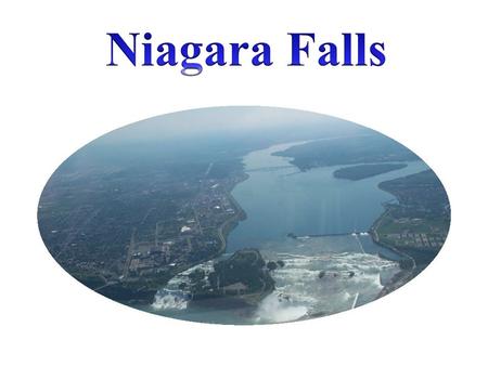 Niagara Falls - Location The Niagara Falls is on the border between Canada and the USA. The falls are partly in Canada and partly in the USA and they.