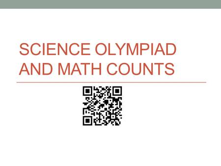 SCIENCE OLYMPIAD AND MATH COUNTS. SOUTH POINTE MIDDLE SCHOOL 2015-2016.