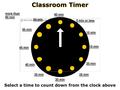 Classroom Timer Select a time to count down from the clock above 60 min 45 min 30 min 20 min 15 min 10 min 5 min or less 25 min 55 min 50 min 40 min 35.