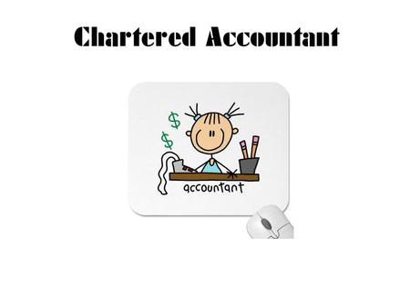 Chartered accountants work in accounting firms, government agencies, and in departments of large organizations. They work indoors in offices and spend.