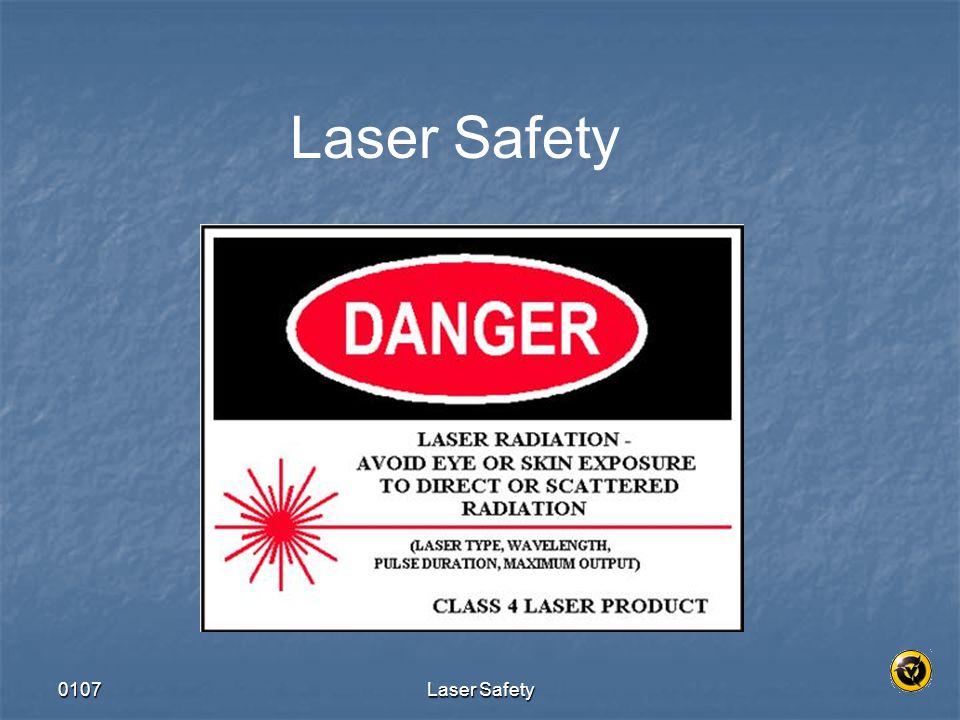 Laser Safety 0107 Laser Safety. - ppt video online download