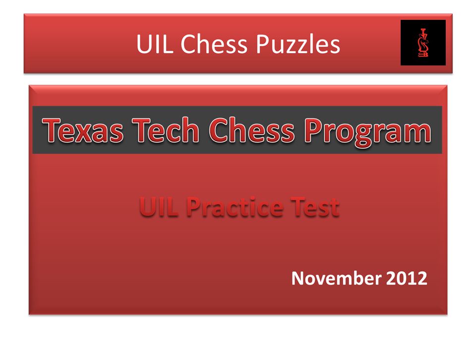 Chess Puzzle Solving Pilot Event - University Interscholastic League