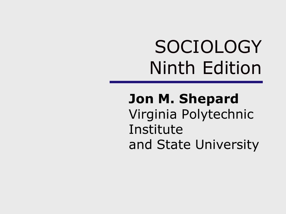 Реферат: Sociology By Jon M Shepard Essay Research