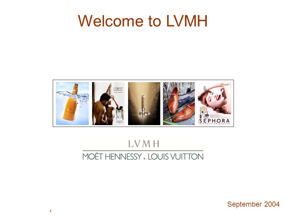 LVMH – September 2004 Welcome to LVMH September ppt download