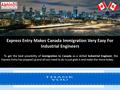 Express Entry Makes Canada Immigration Very Easy For Industrial Engineers To get the best possibility of immigration to Canada as a skilled Industrial.