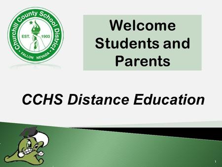 CCHS Distance Education 1. DE Registration Paperwork All registration paperwork must be completed and signed before a student may login to a class. This.