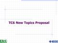TC6 New Topics Proposal 2 Content Outreach to Other Spectrum- Engineering Related Symposia Statistical Culling Analysis Proposal.