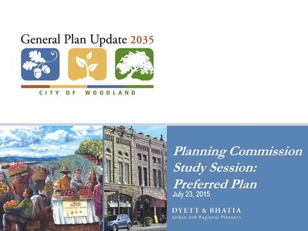 Planning Commission Study Session: Preferred Plan July 23, 2015.