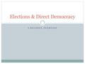 Elections & Direct Democracy