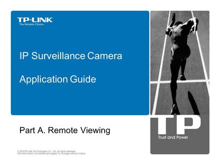 Part A. Remote Viewing IP Surveillance Camera Application Guide.