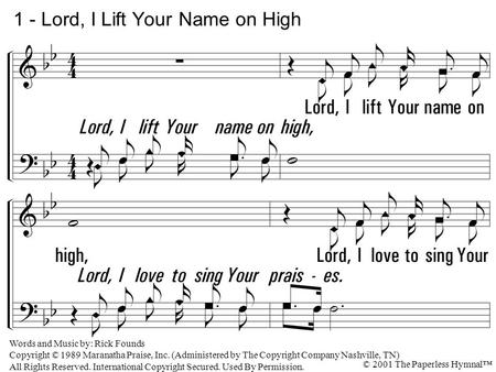 Lord, I lift Your name on high, Lord, I love to sing Your praises. I'm so glad You're in my life; I'm so glad You came to save us. You came from heaven.