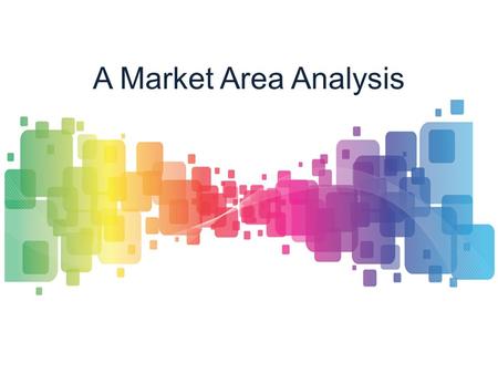 A Market Area Analysis By. Is the TOP shopping destination of India, a MARKET AREA for your PRODUCT? Not Necessary..!! As the nature of product and its.