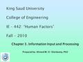 Chapter 3. Information Input and Processing Prepared by: Ahmed M. El-Sherbeeny, PhD.