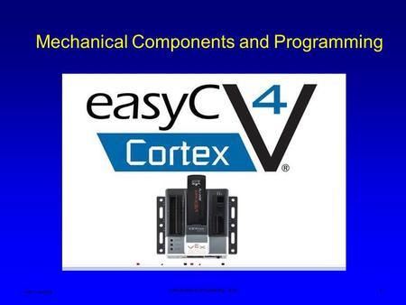 Mechanical Components and Programming Ken Youssefi Introduction to Engineering – E10 1.