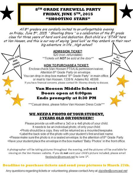 8 TH GRADE FAREWELL PARTY FRIDAY, JUNE 5 TH, 2015 “SHOOTING STARS” All 8 th graders are cordially invited to an unforgettable evening on Friday, June 5.