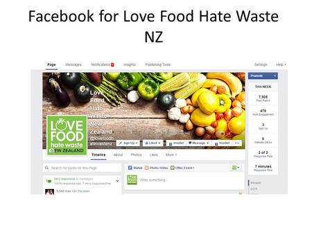 Facebook for Love Food Hate Waste NZ. For the Love Food Hate Waste Launch we need you to promote In June 1.The Love Food Waste NZ Website has arrived.