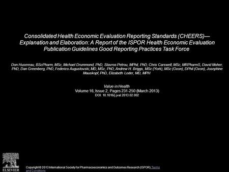 Consolidated Health Economic Evaluation Reporting Standards (CHEERS)— Explanation and Elaboration: A Report of the ISPOR Health Economic Evaluation Publication.