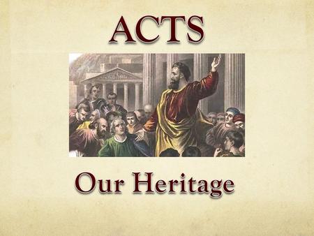 Author: Luke Subject – Book 2 (Acts) What Jesus continued to do through the Holy Spirit in the Apostles and early Church.