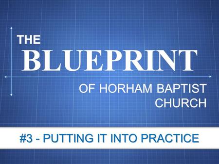 BLUEPRINT #3 - PUTTING IT INTO PRACTICE. ? WHAT’S THE POINT OF IT ALL.